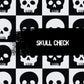 Pattern of black and white skulls with 'SKULL CHECK' text overlay.